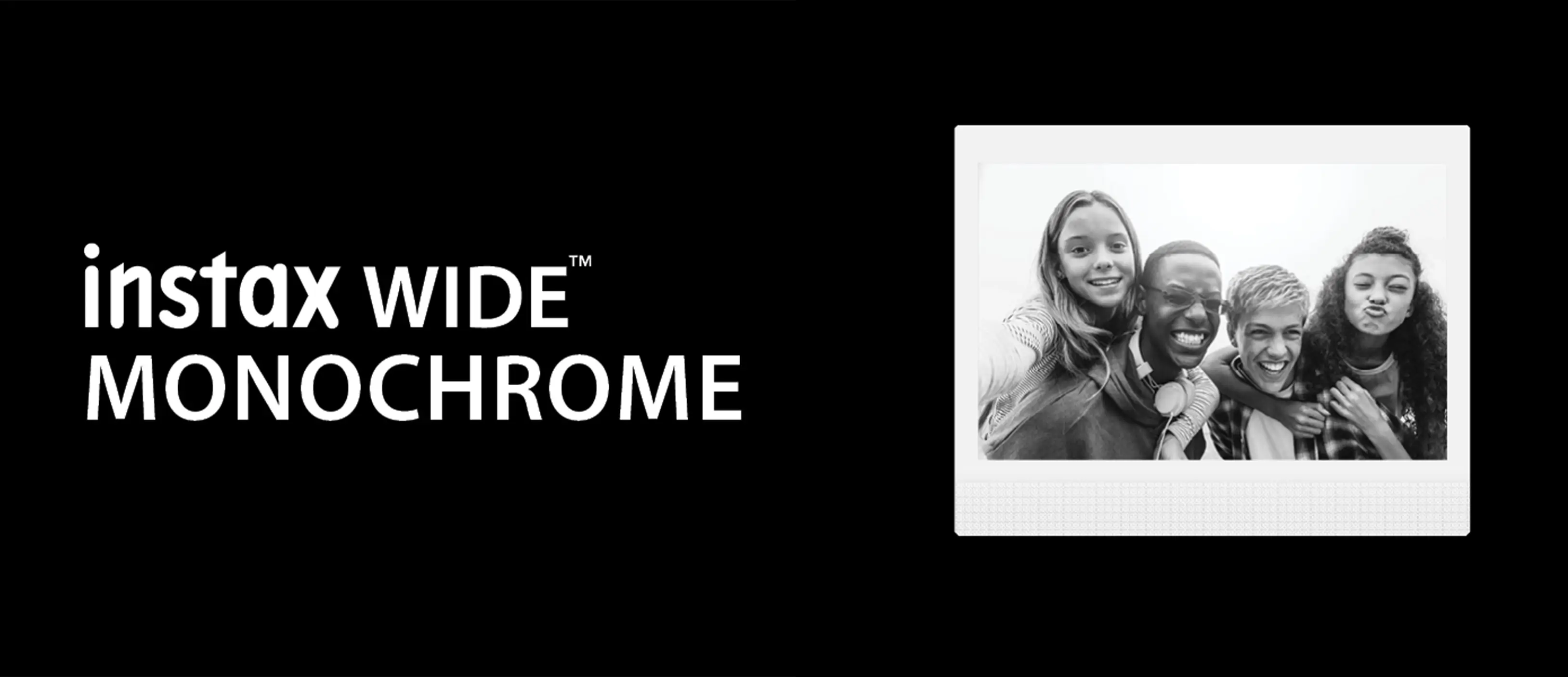 INSTAX® Wide monochrome